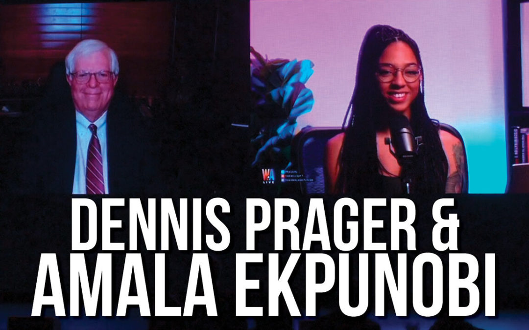 Freedom is a Value, Not a Human Instinct | Dennis Prager, Amala Ekpunobi & Julie Ponesse