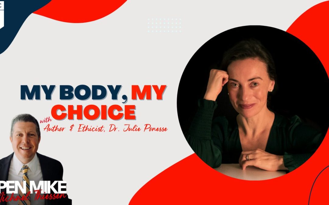 Julie Ponesse: My Body, My Choice?